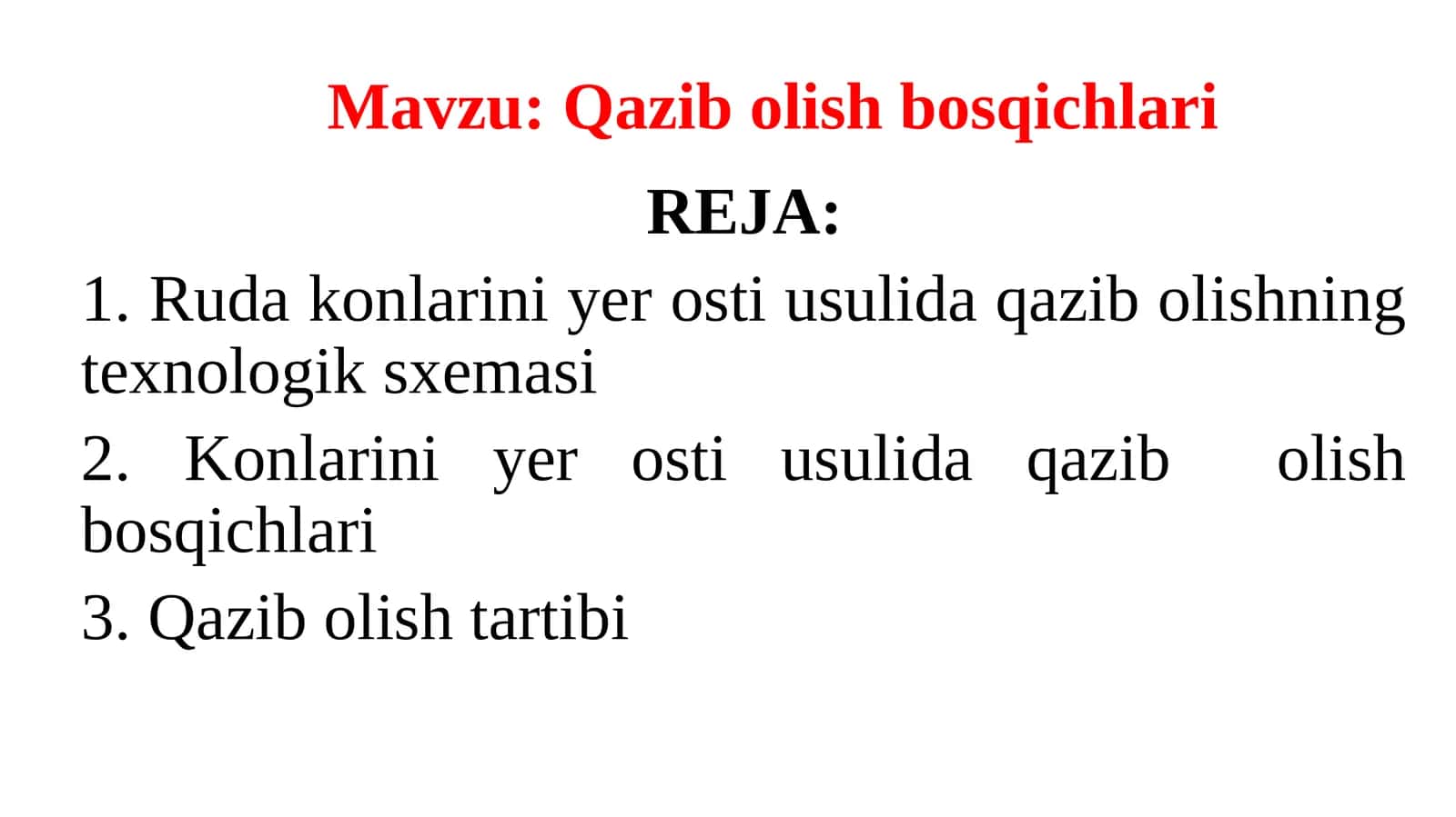 Qazib olish bosqichlari 1