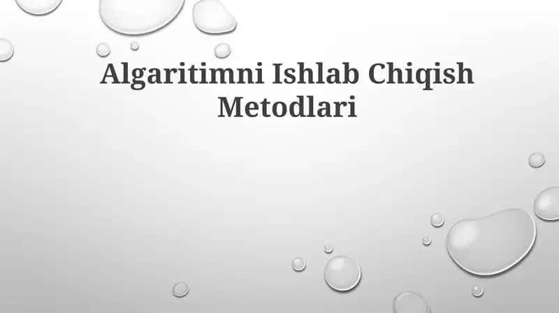 Algaritimni IshlabChiqishMetodlari 1