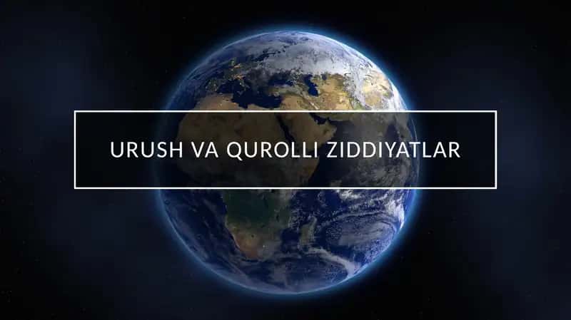 Urush va qurolli ziddiyatlar 1