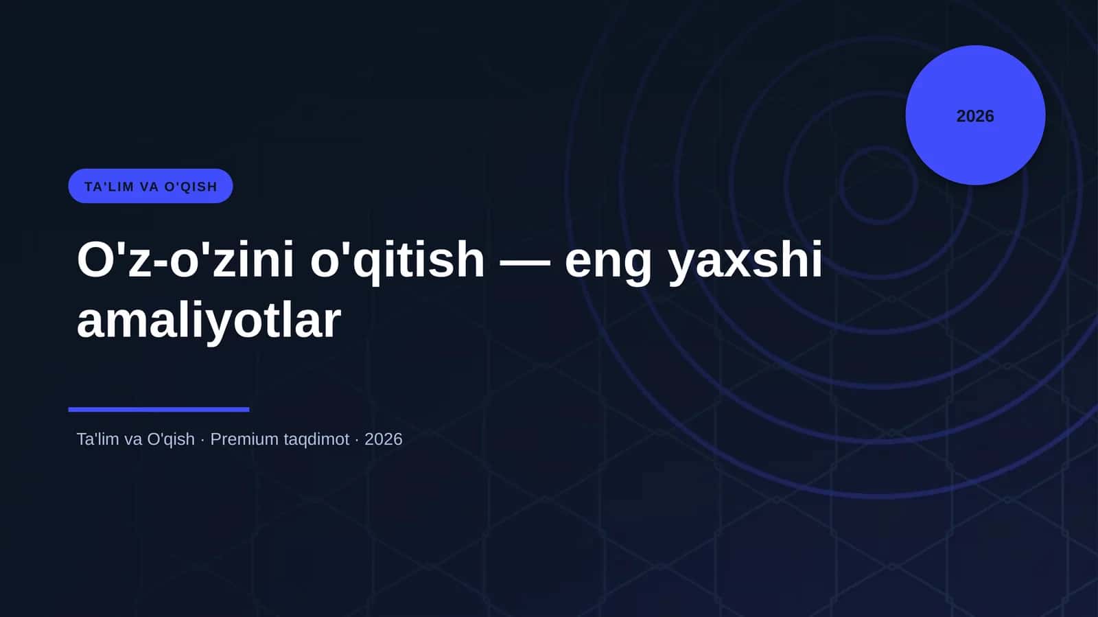 O'z-o'zini o'qitish — eng yaxshi amaliyotlar 1