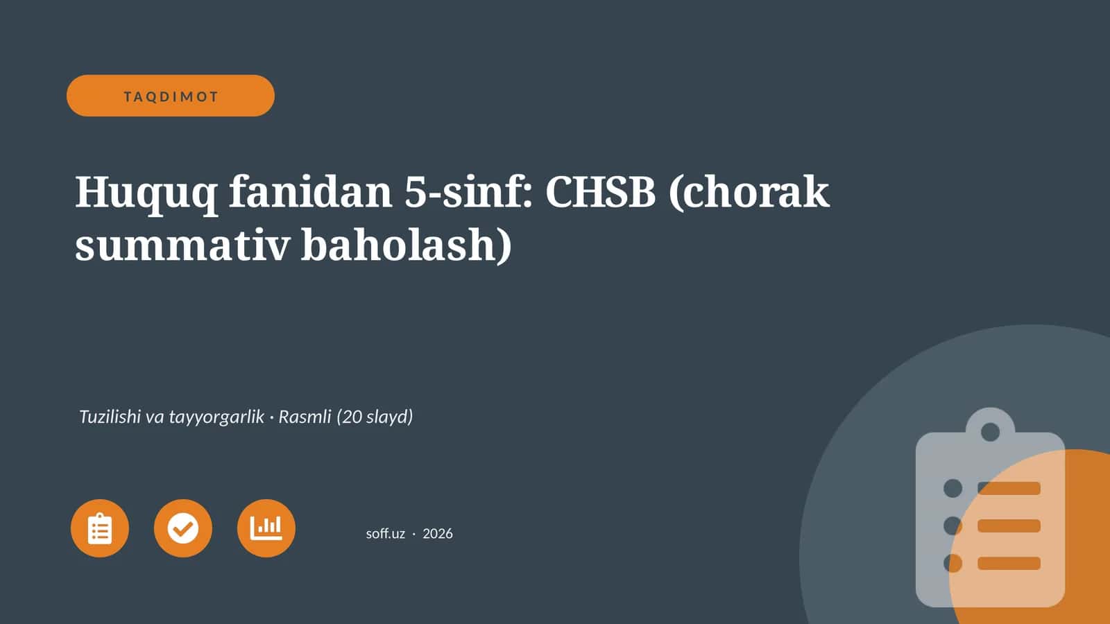 5-sinf: CHSB (chorak summativ baholash) 1