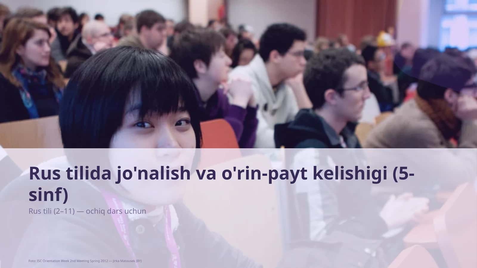 Rus tilida jo'nalish va o'rin-payt kelishigi (5-sinf) 1