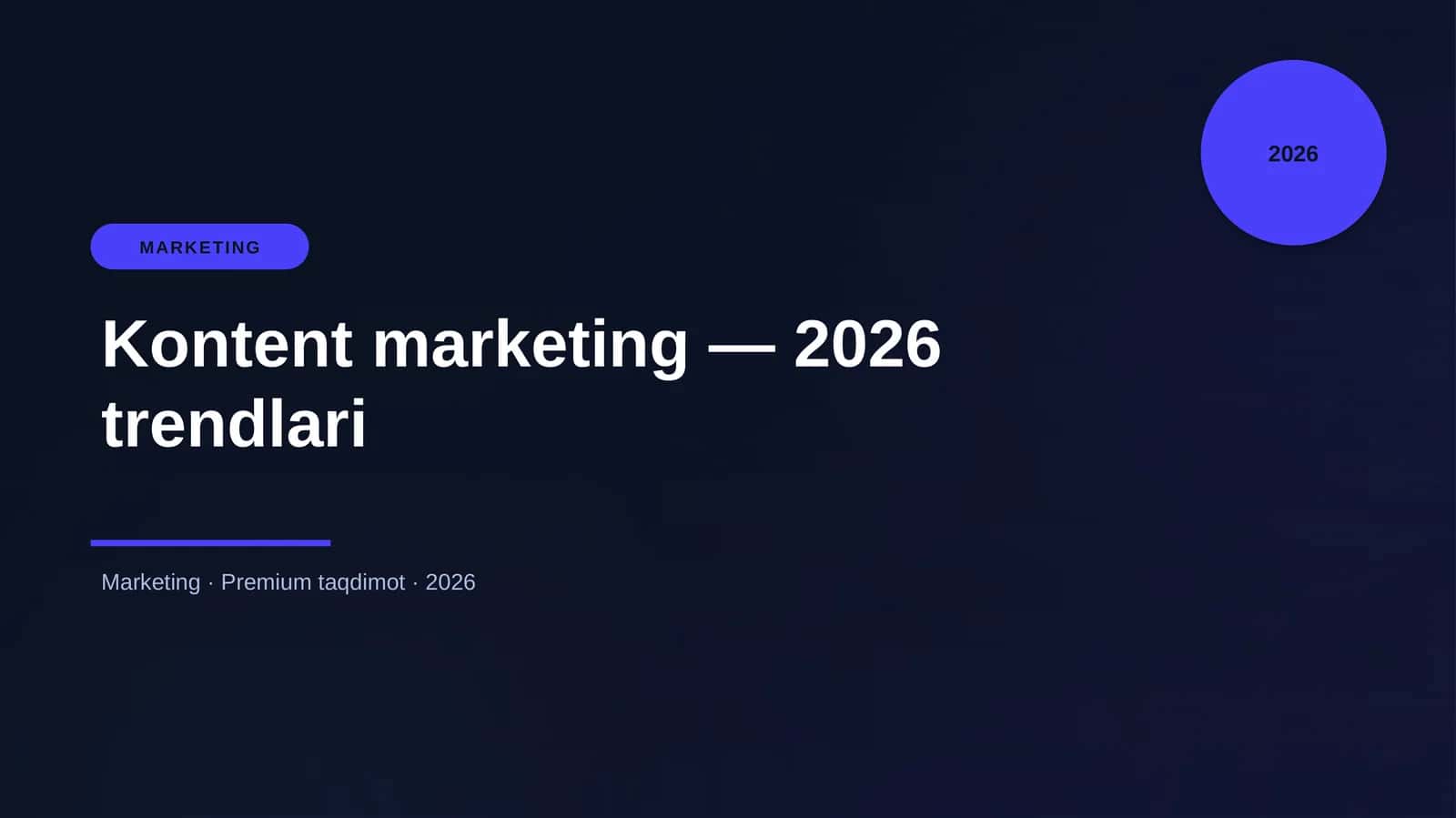 Kontent marketing — 2026 trendlari 1