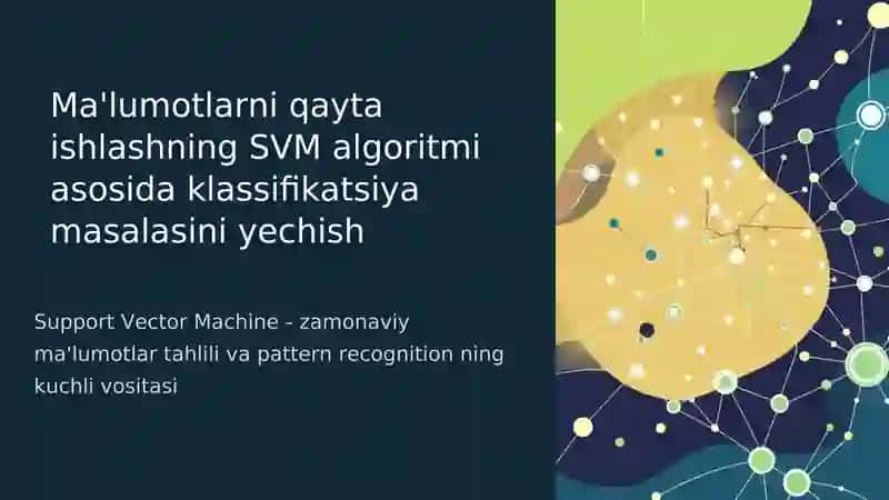 SVM algoritmi asosida klassifikatsiya