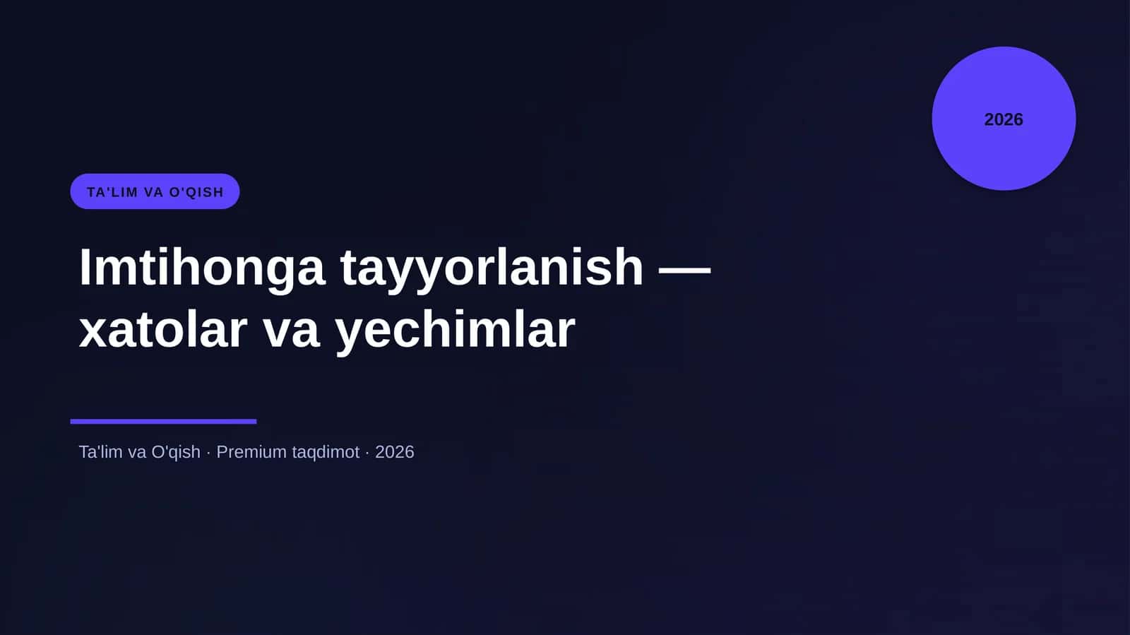 Imtihonga tayyorlanish — xatolar va yechimlar 1
