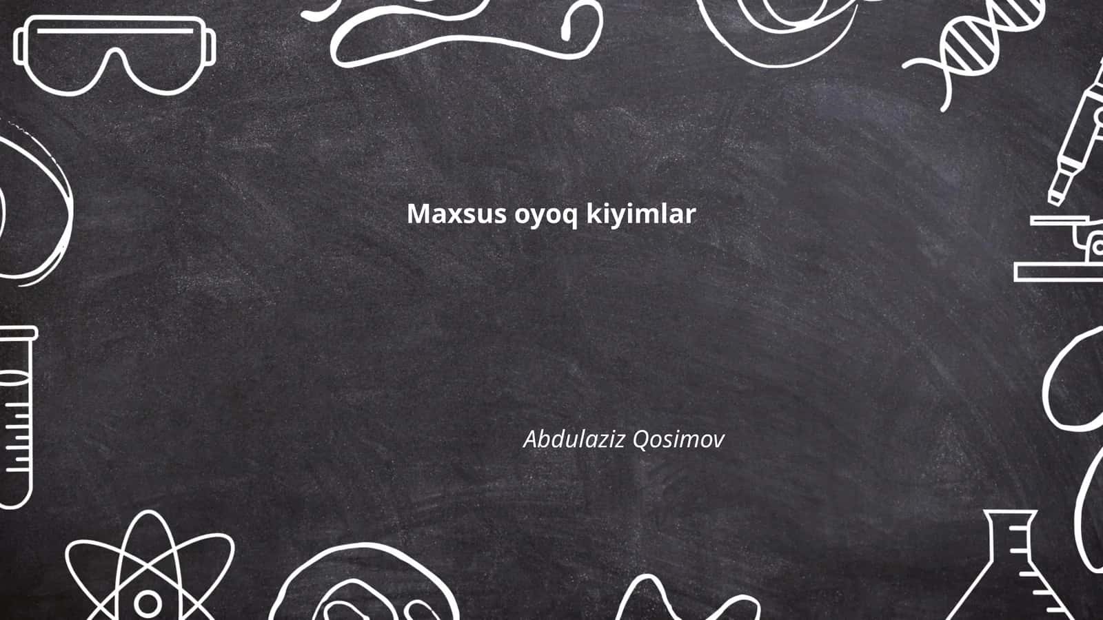 Maxsus oyoq kiyimlar 1