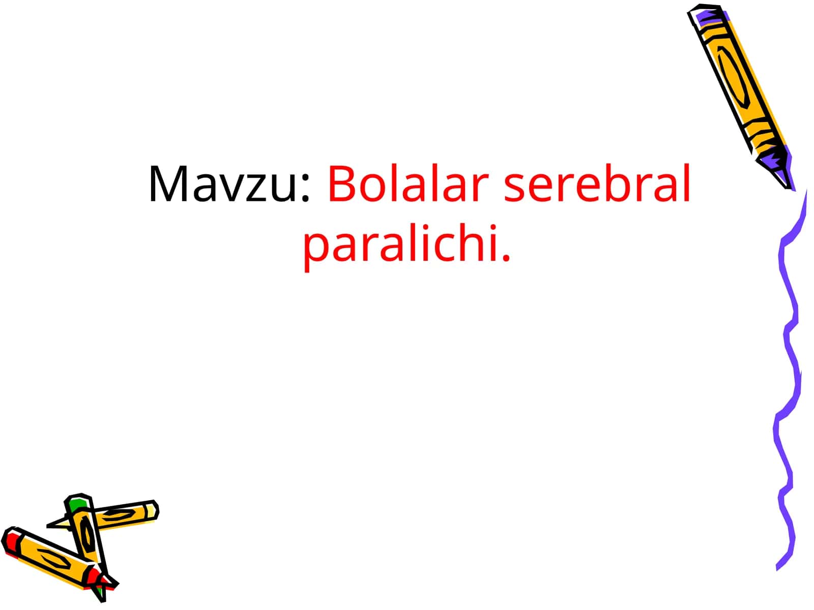 Bolalar serebral paralichi 1