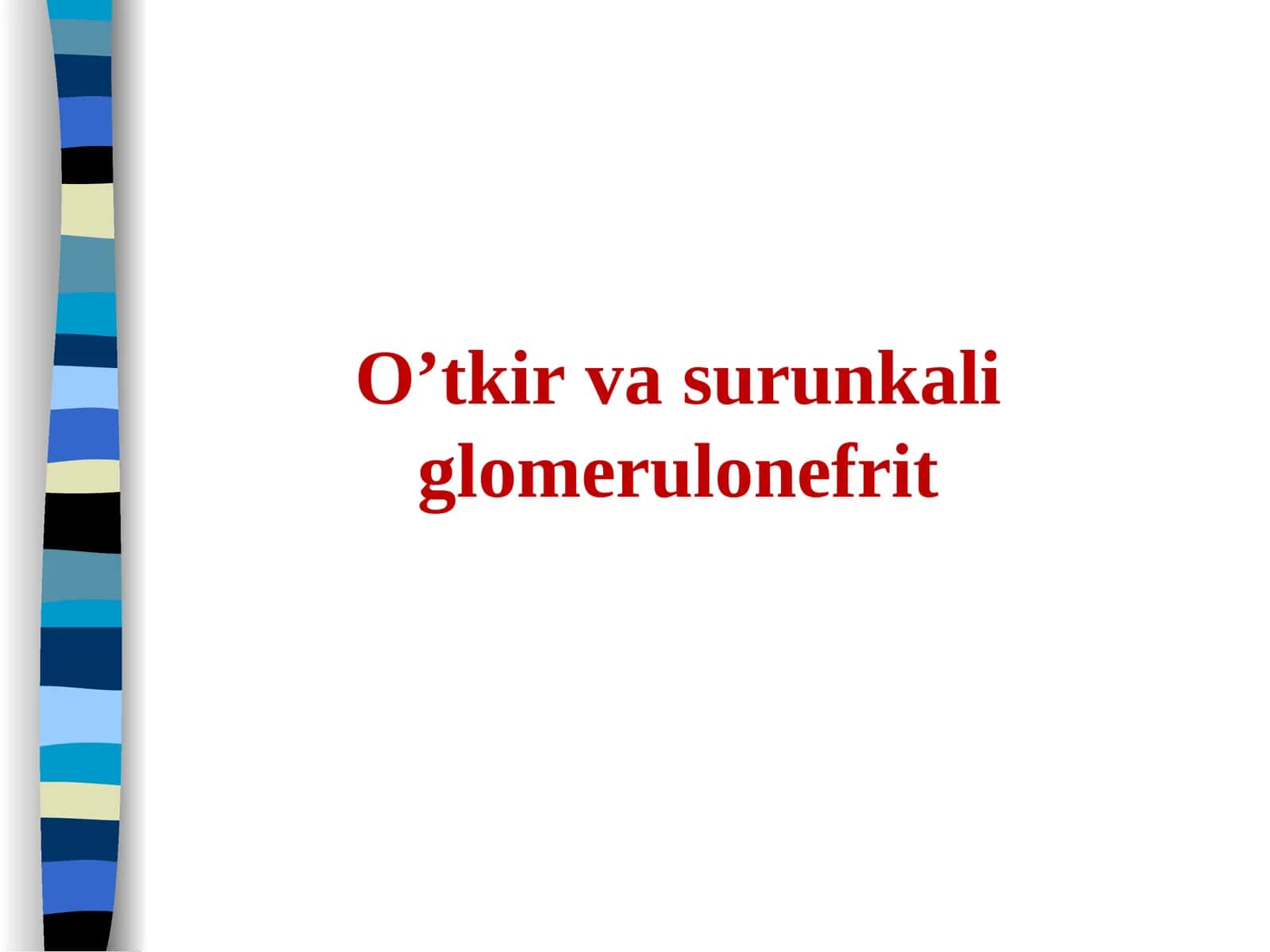 O’tkir va surunkali glomerulonefrit 1