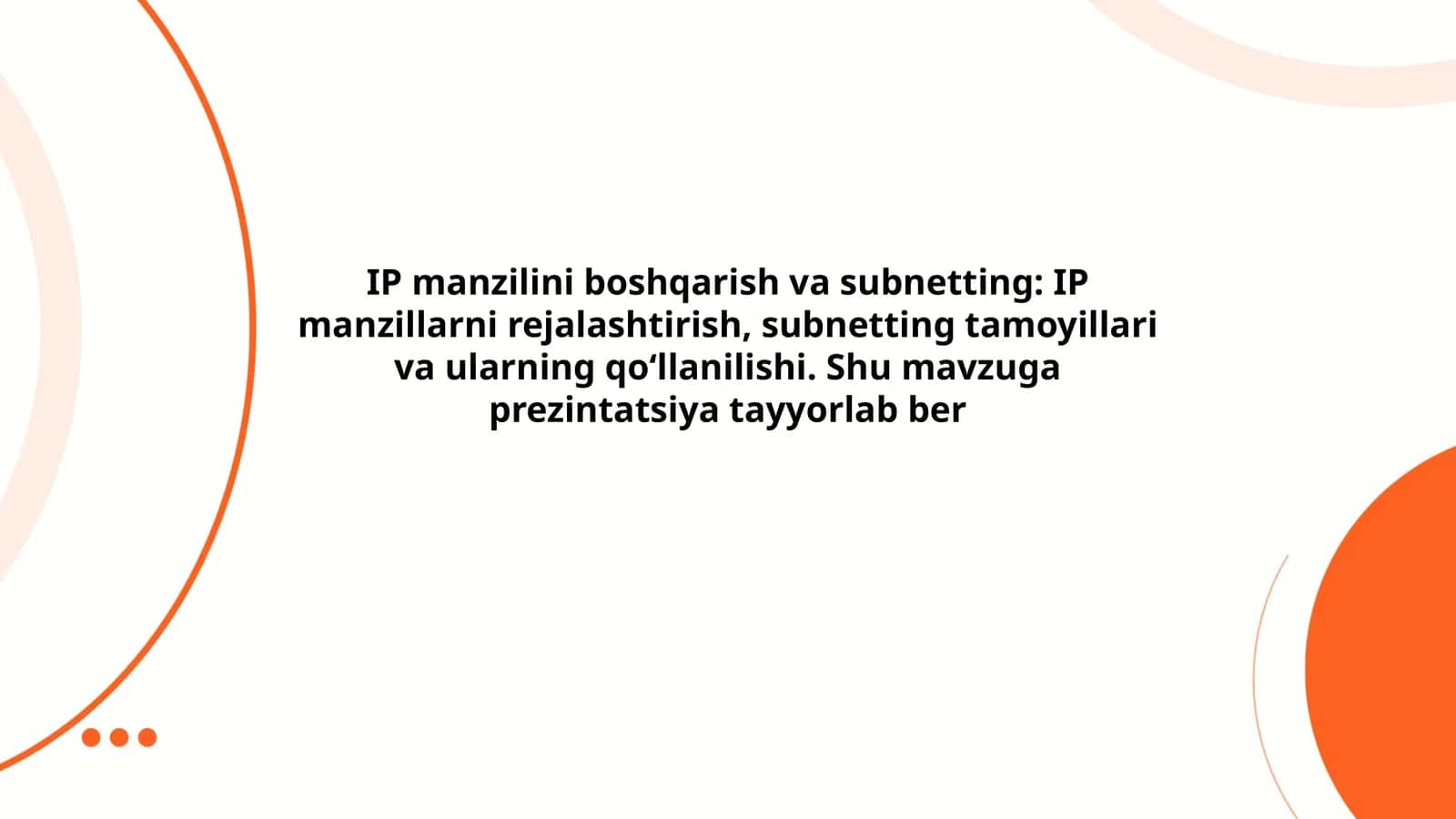 IP manzilini boshqarish va subnetting 1