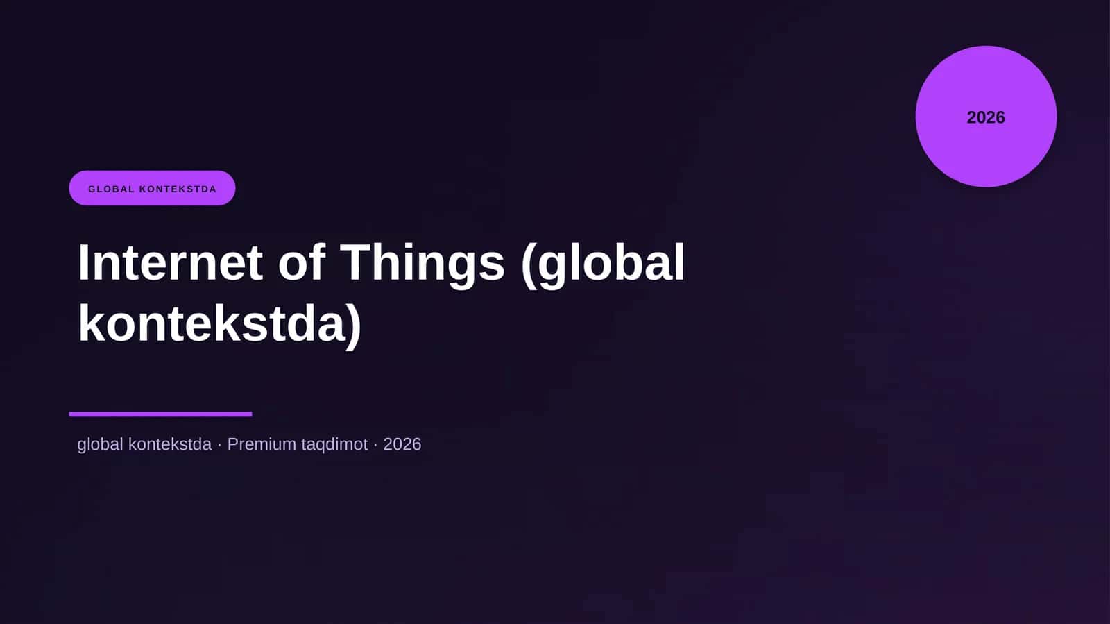 Internet of Things (global kontekstda) 1
