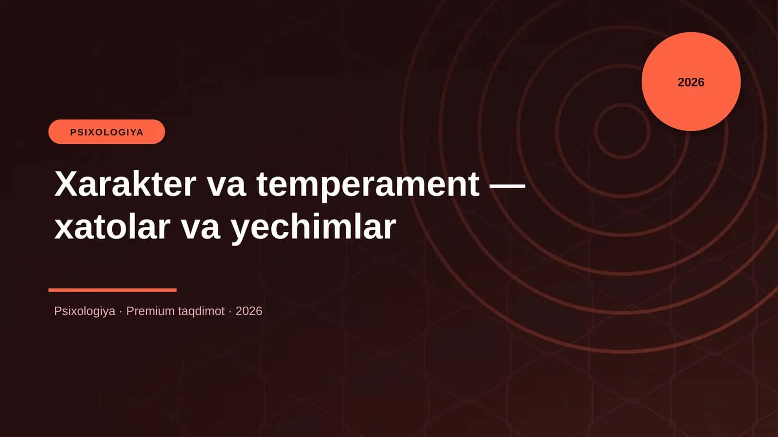 Xarakter va temperament — xatolar va yechimlar 1