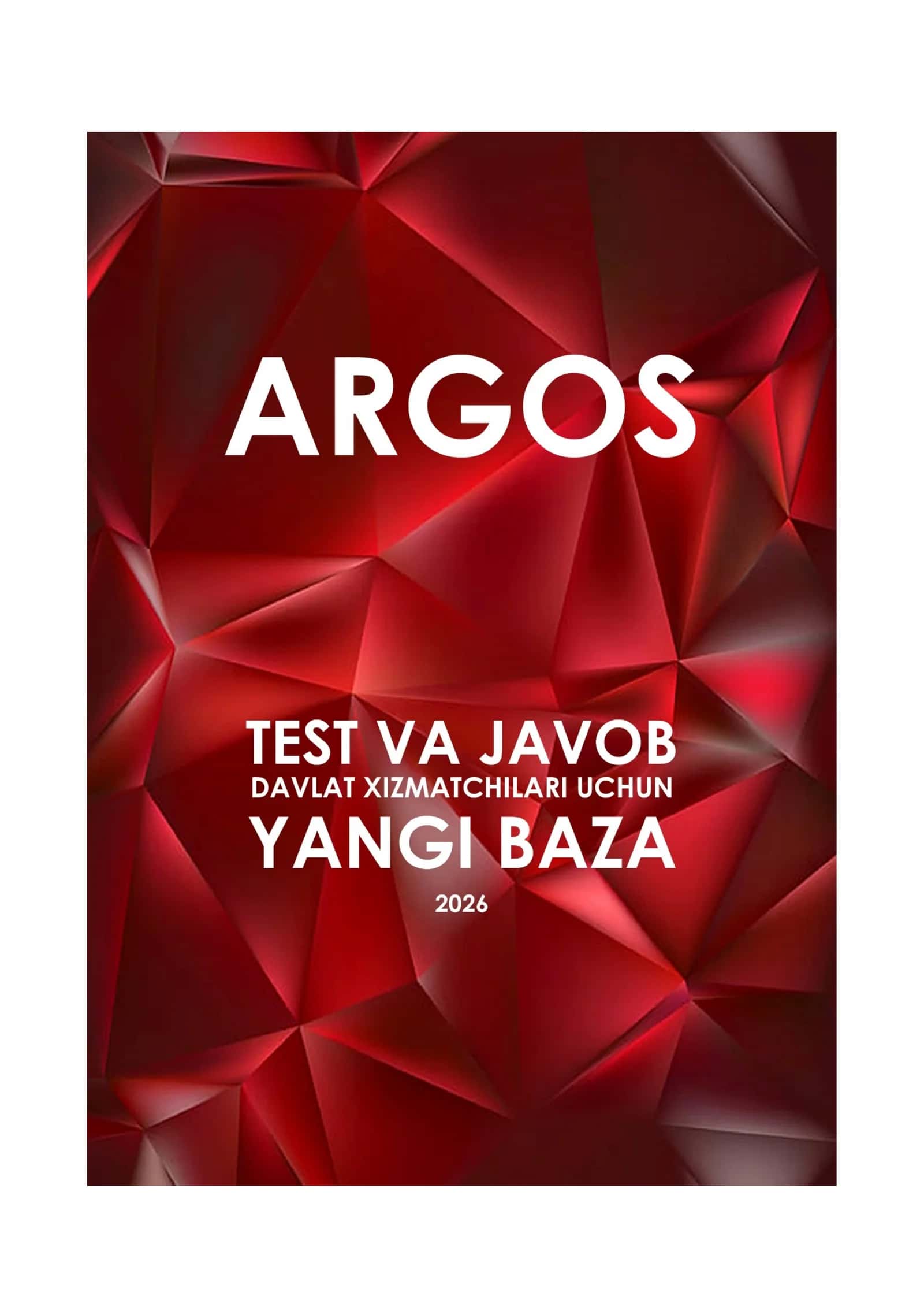 Argos test javoblari 2026 1