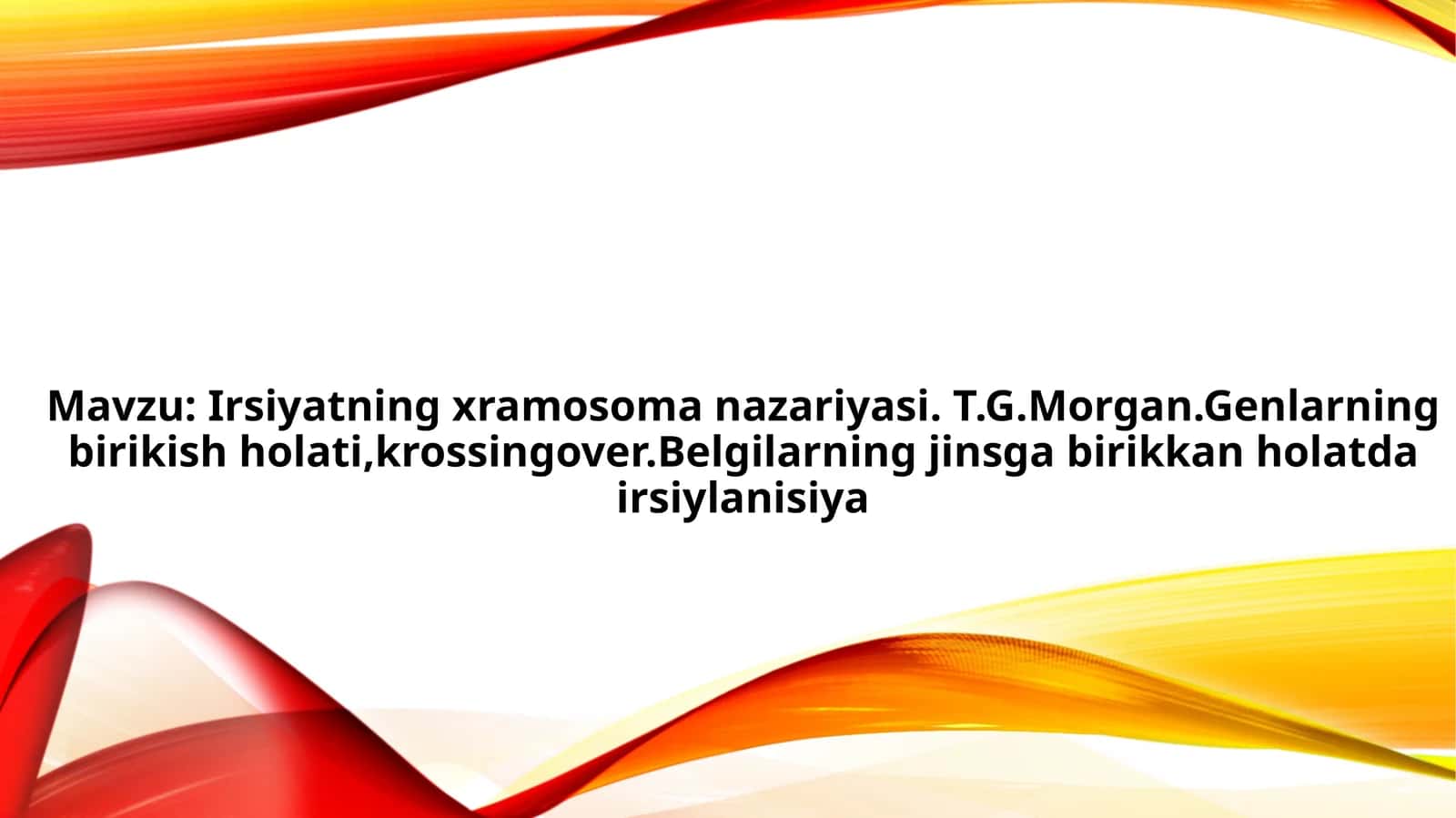 Irsiyatning xramosomanazariyasi 1