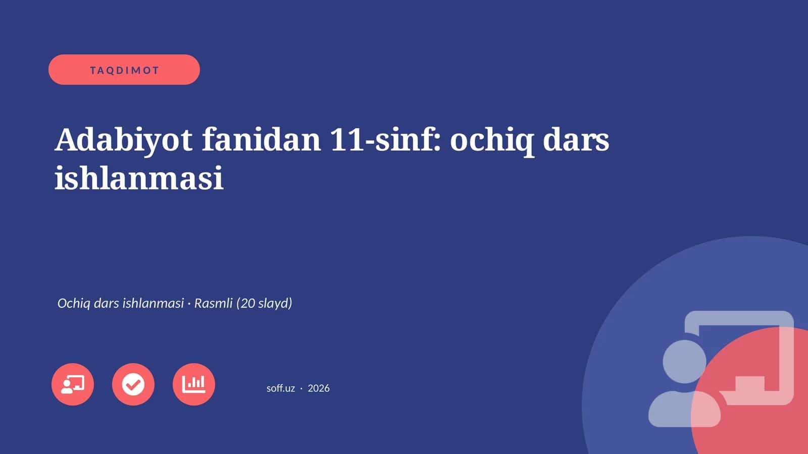 Adabiyot fanidan 11-sinf: ochiq dars ishlanmasi 1