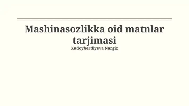 Mashinasozlikka oid matnlar tarjimasi 1