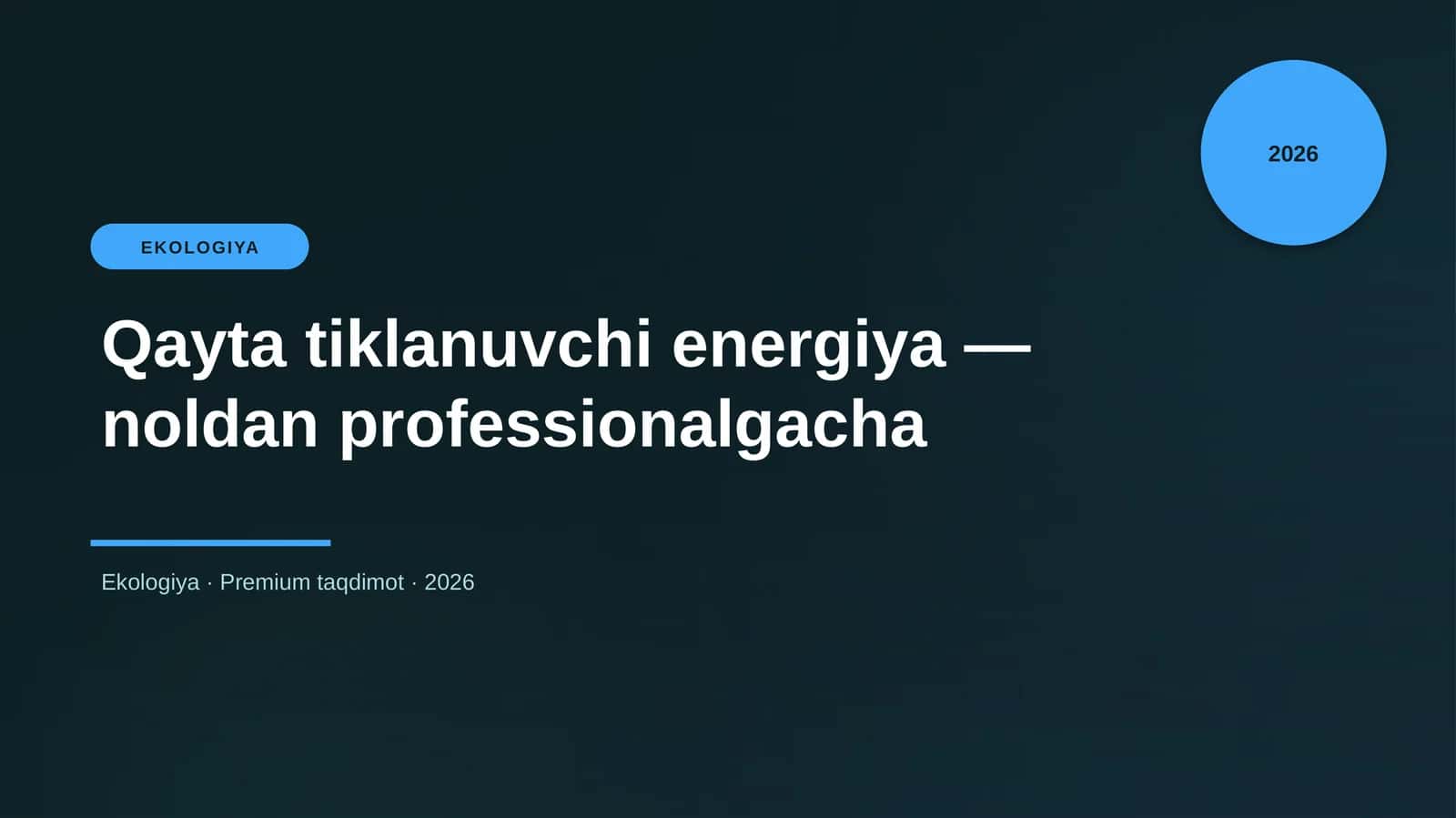Qayta tiklanuvchi energiya — noldan professionalgacha 1