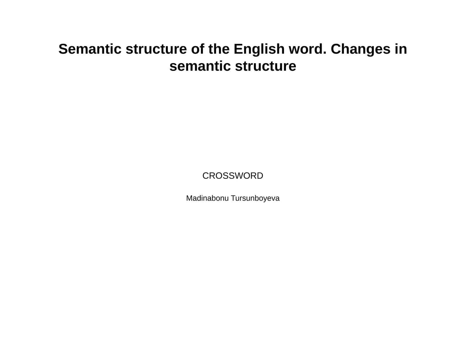 Semantic structure of the English word. Changes in semantic structure 1
