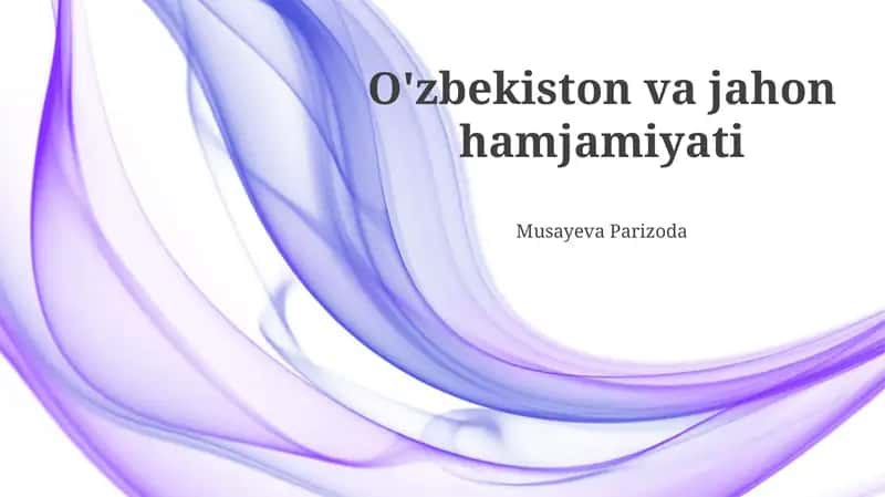 O'zbekiston va jahon hamjamiyati 1