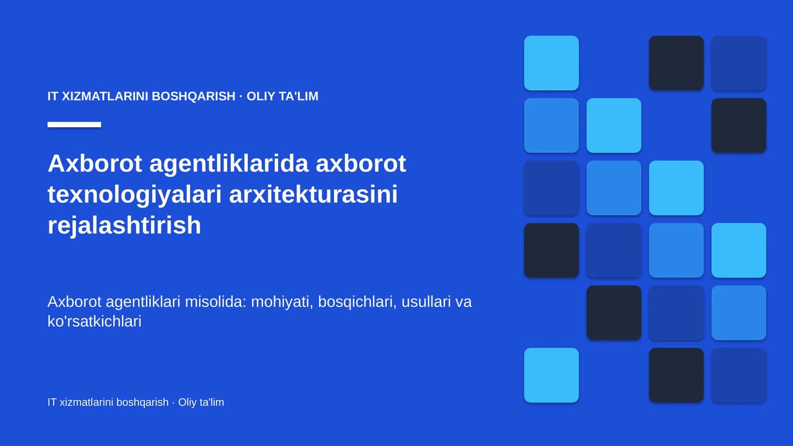 IT xizmatlarini boshqarish · Oliy ta’lim 1