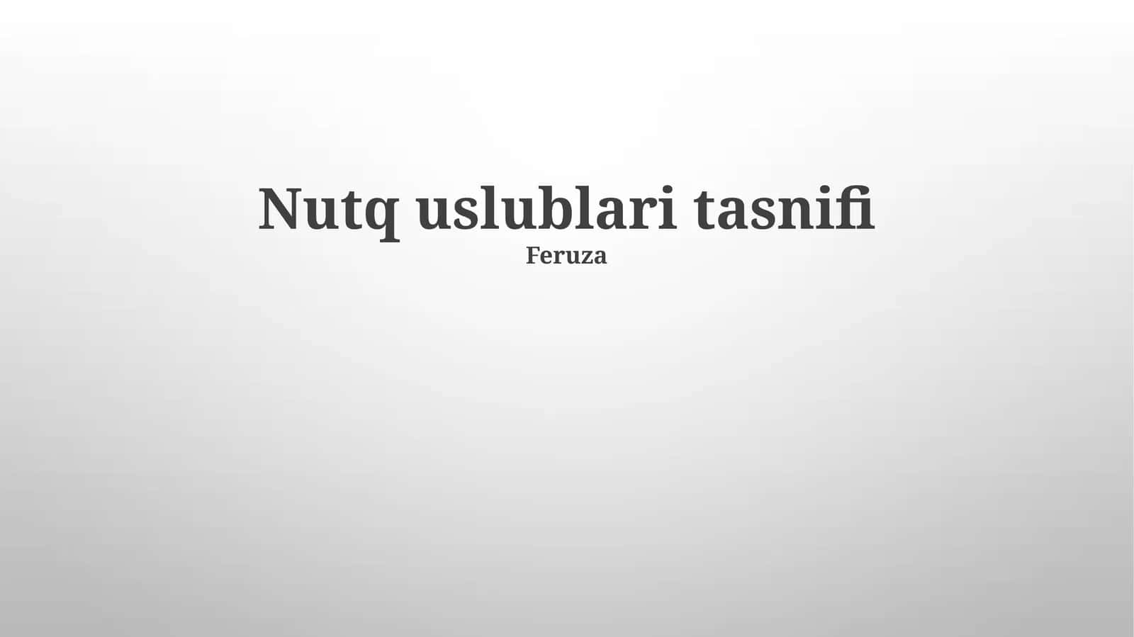 Nutq uslublari tasnifi 1