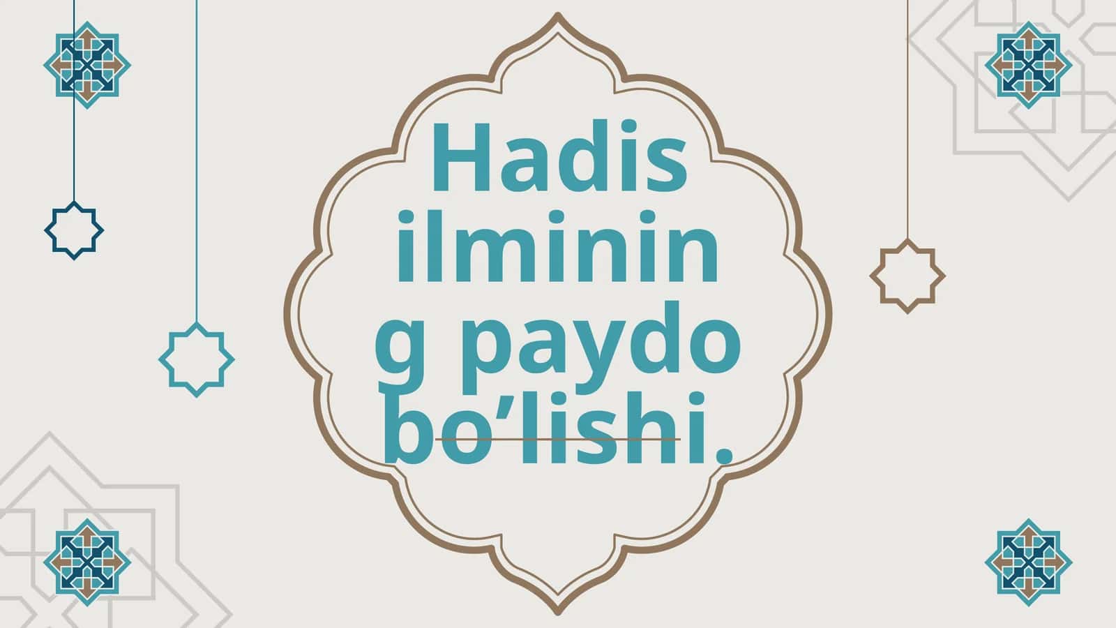 Hadis ilmining paydo bo’lishi 1