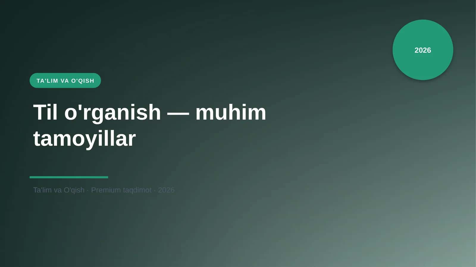 Til o'rganish — muhim tamoyillar 1