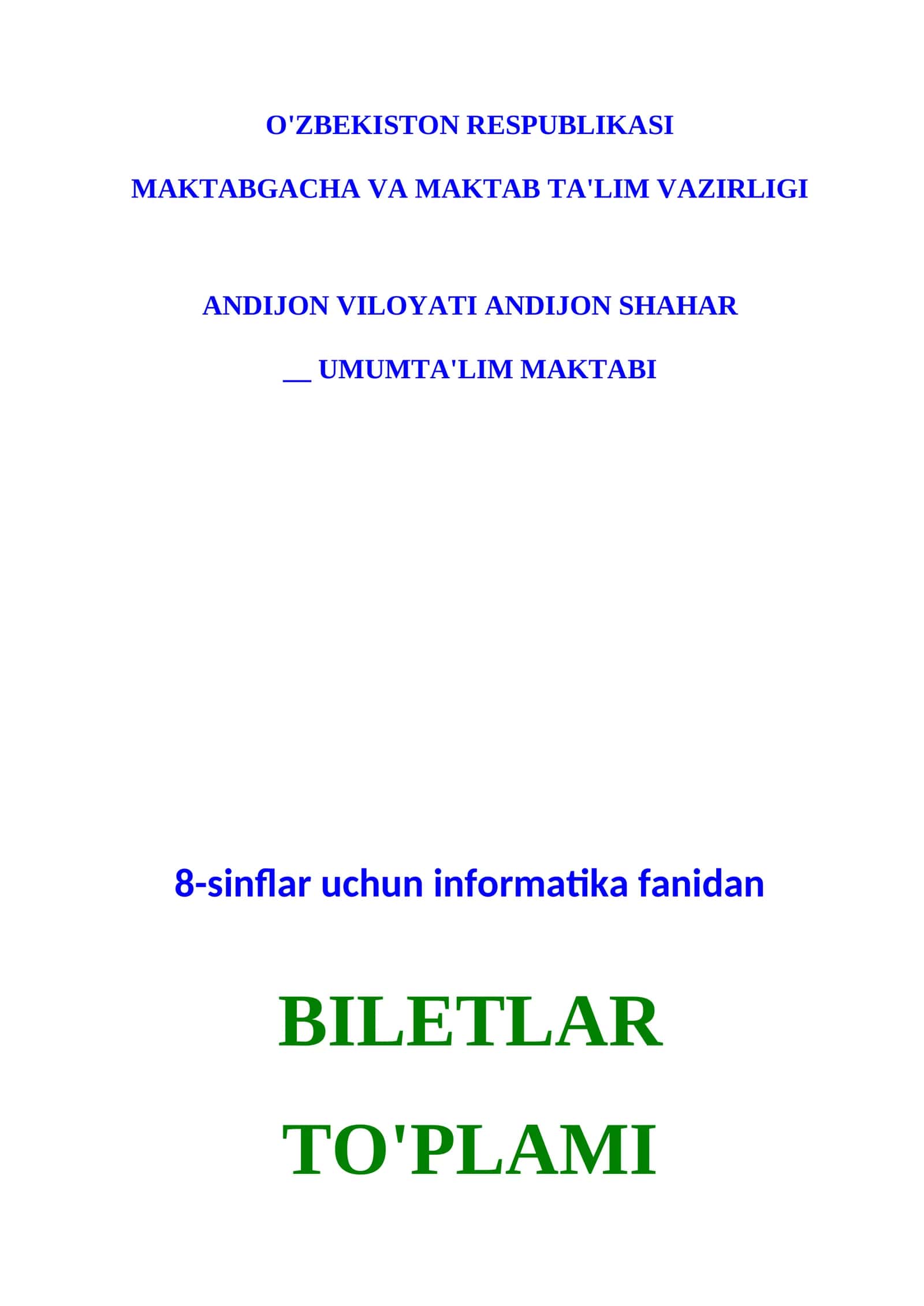 INFORMATIKA FANIDAN BILETLAR TO'PLAMI 1