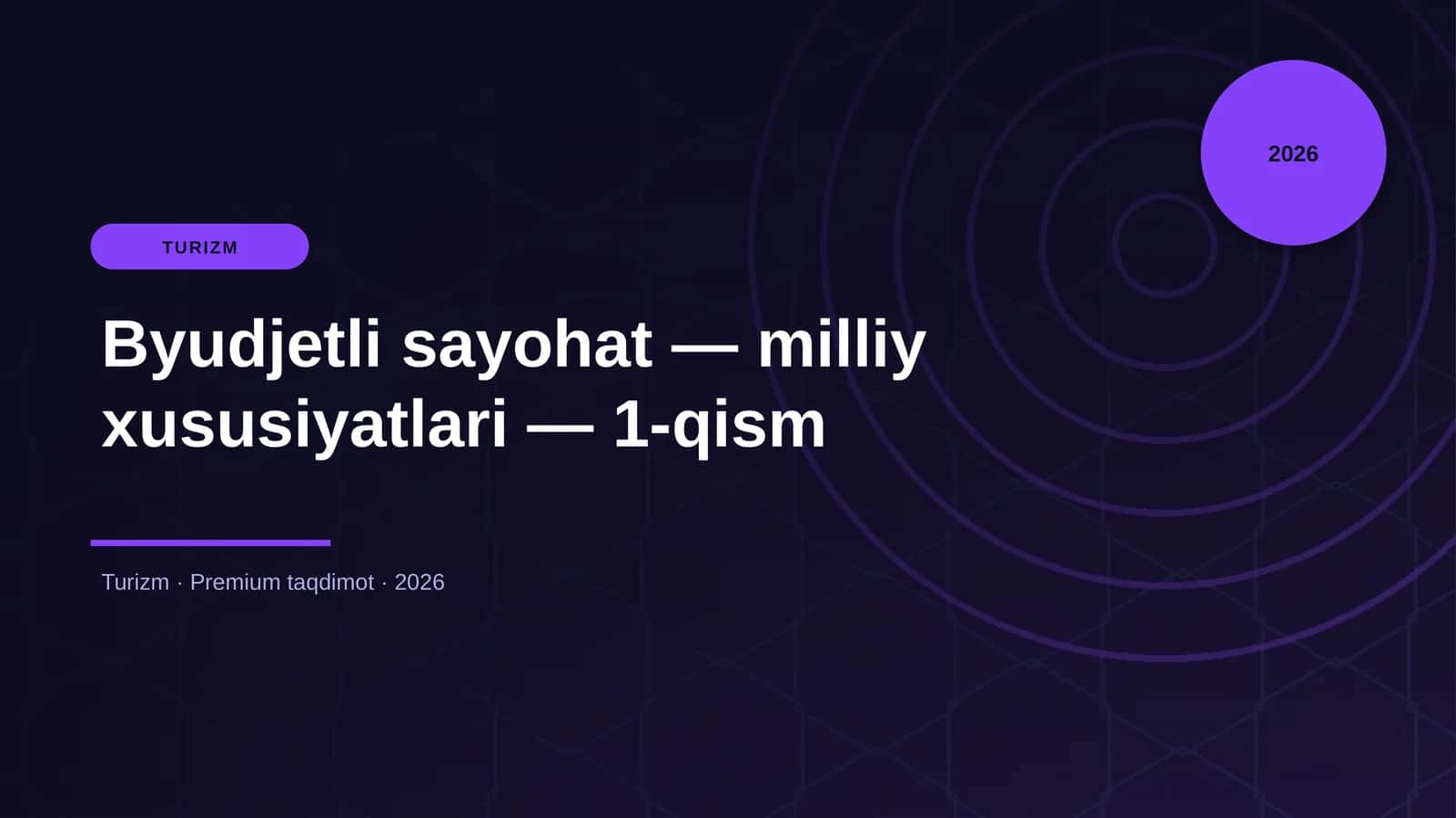 Byudjetli sayohat — milliy xususiyatlari — 1-qism 1