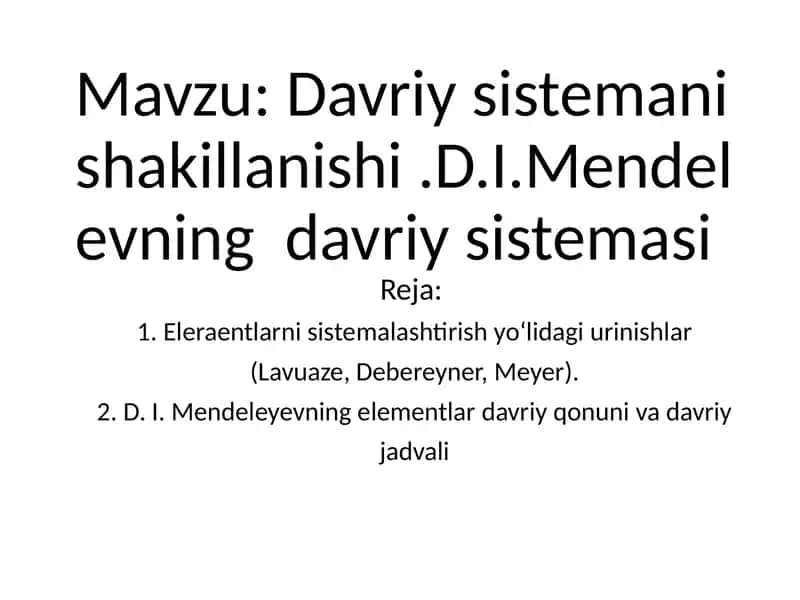 D.I. Mendeleyevning elementlar davriy qonuni 1