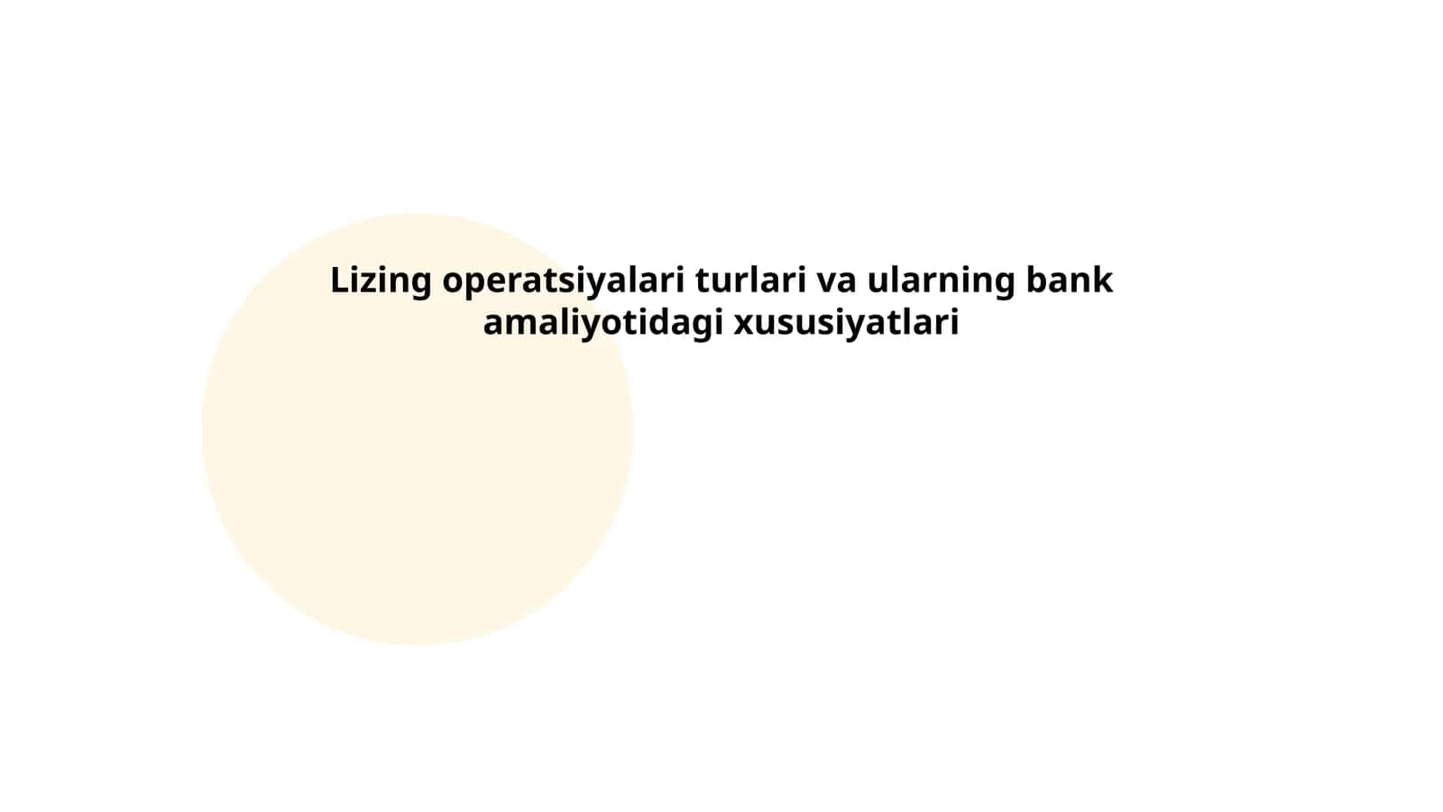 Lizing operatsiyalari turlari va ularning bank amaliyotidagi xususiyatlari 1