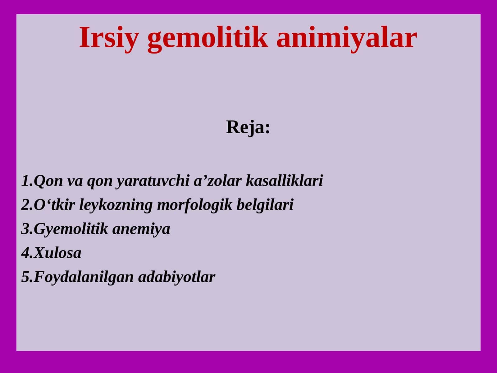 Irsiy gemolitik animiyalar 1