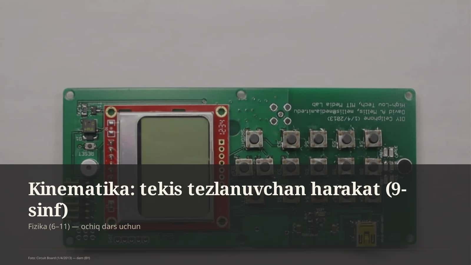 Kinematika: tekis tezlanuvchan harakat (9-sinf) 1