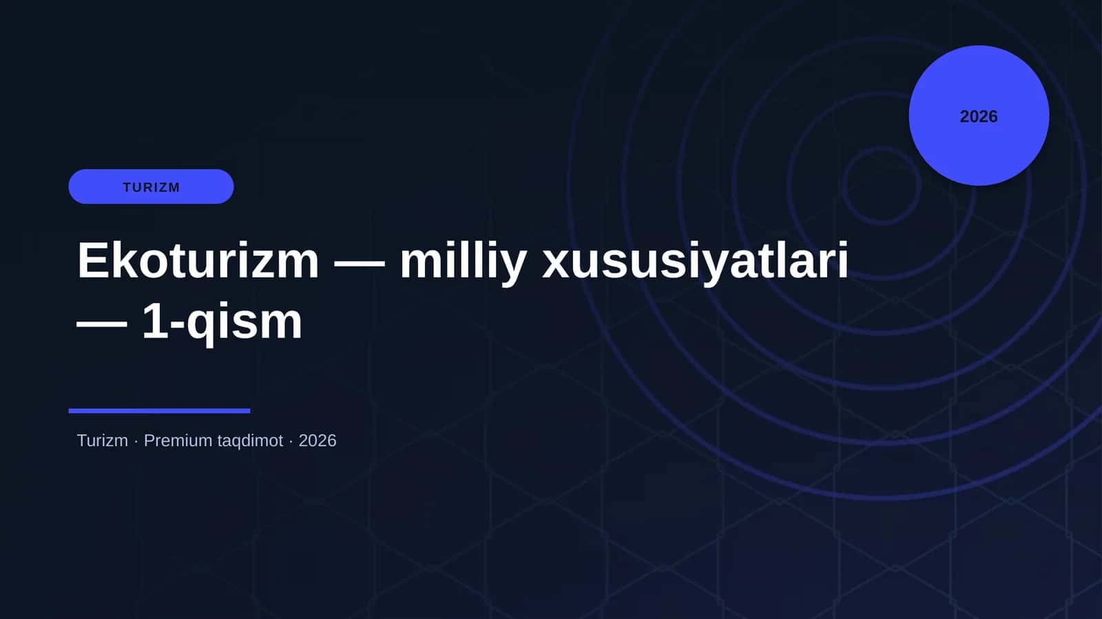Ekoturizm — milliy xususiyatlari — 1-qism 1