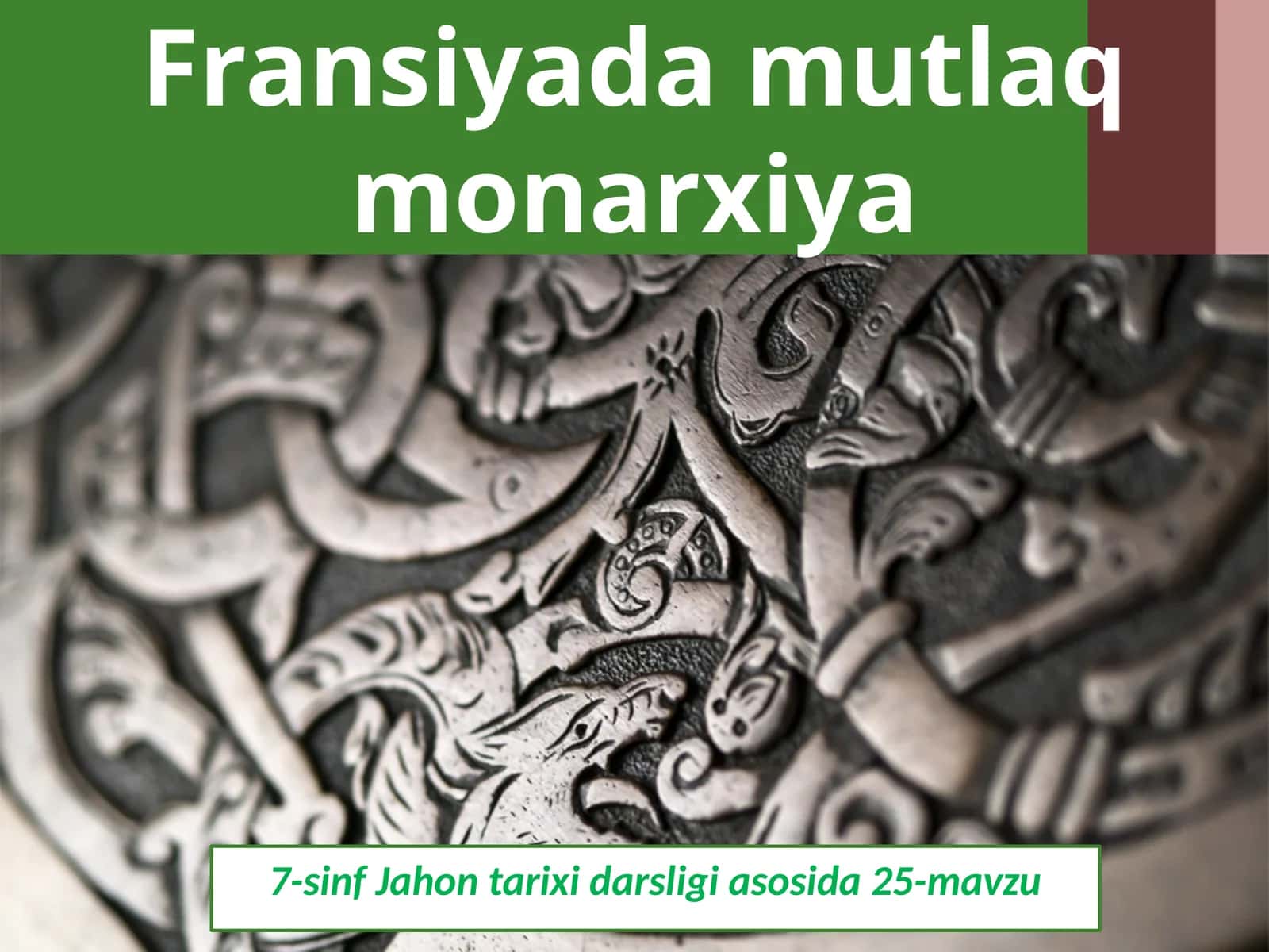 7-sinf Jahon tarixi Fransiyada mutlaq monarxiya dars taqdimot 1