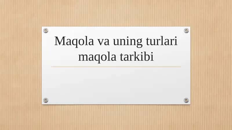 Maqola va uning turlari maqola tarkibi 1