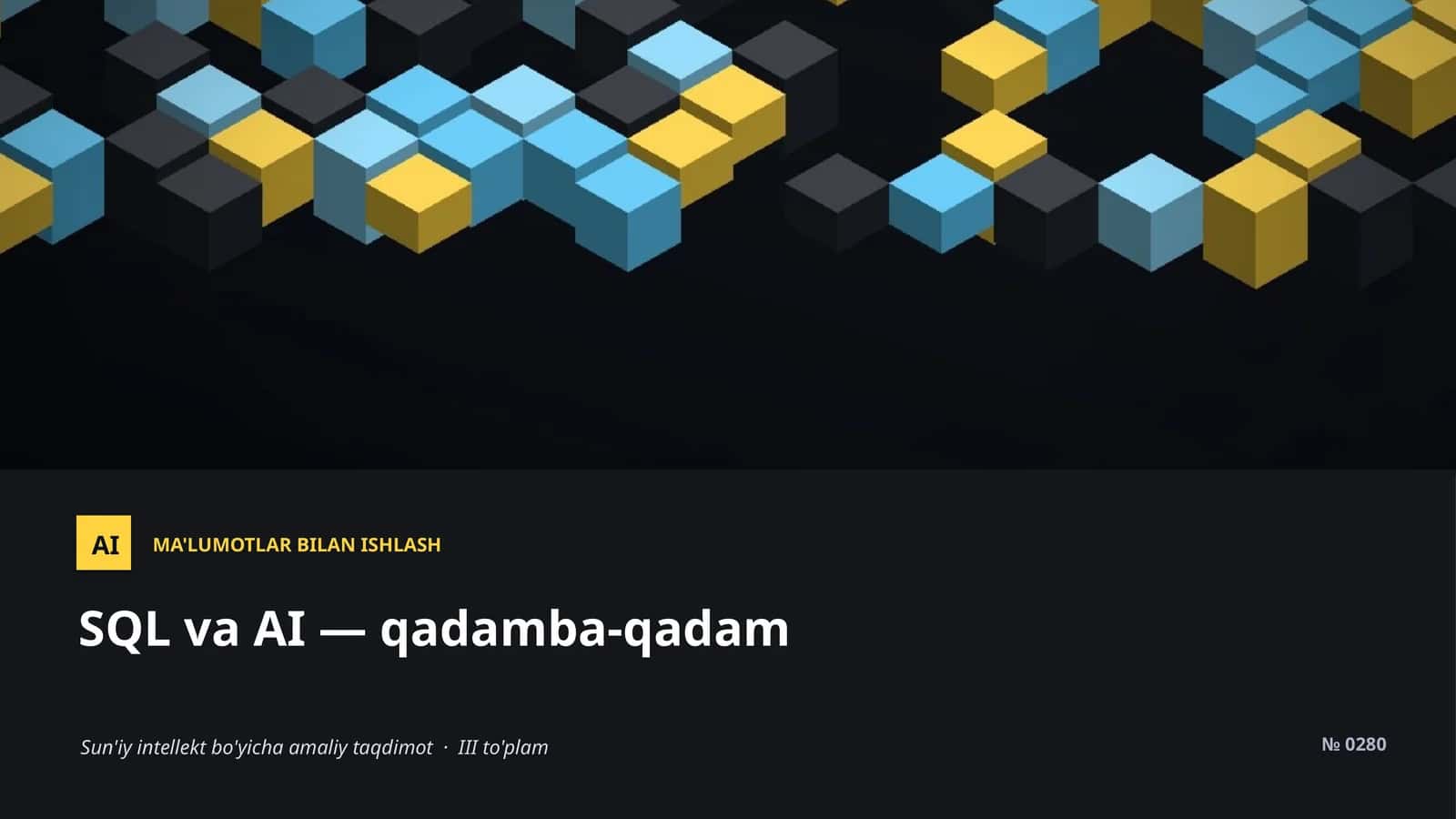 AI MA'LUMOTLAR BILAN ISHLASH 1