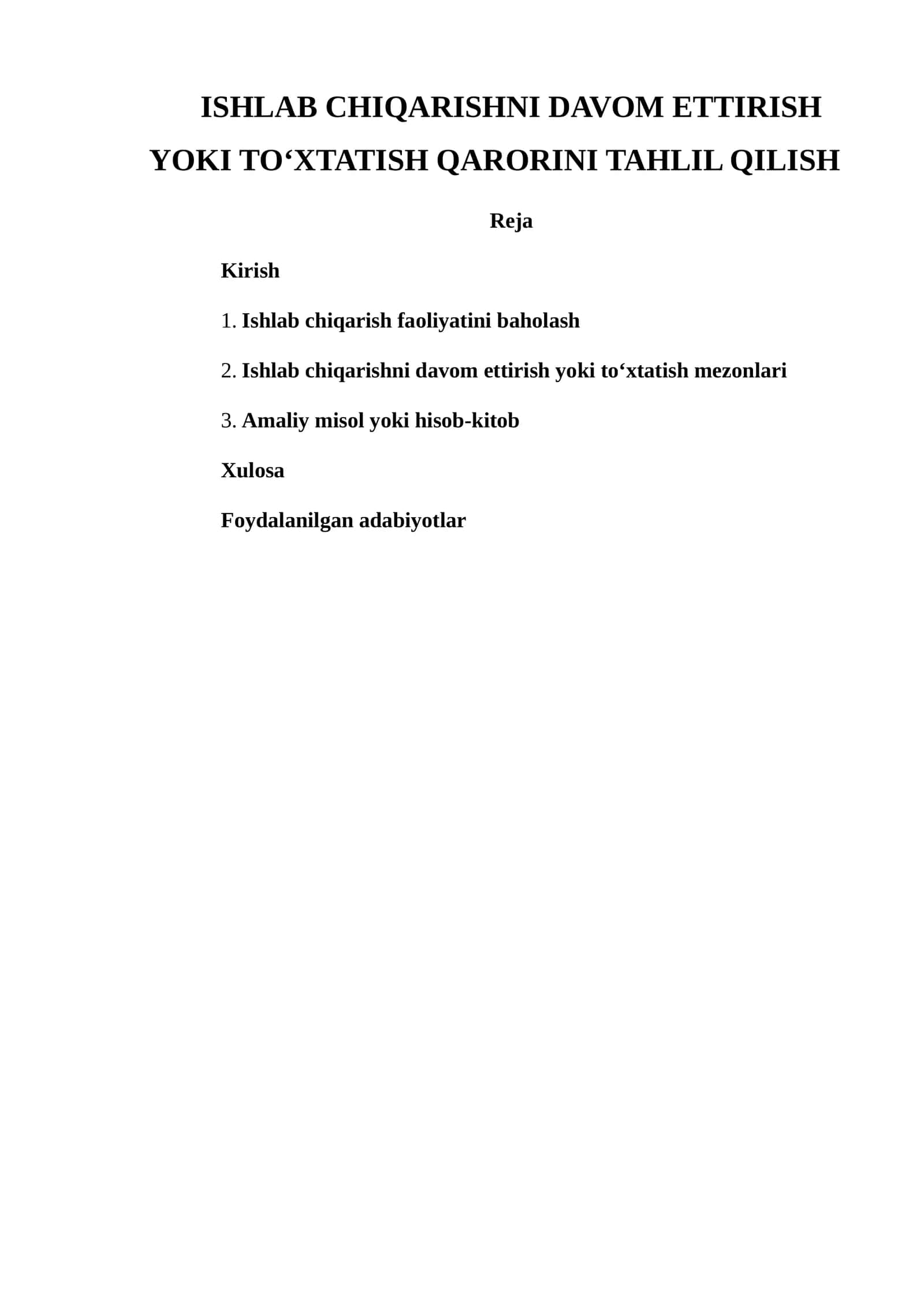 Ishlab chiqarishni davom ettirish yoki to‘xtatish qarorini tahlil qilish 1