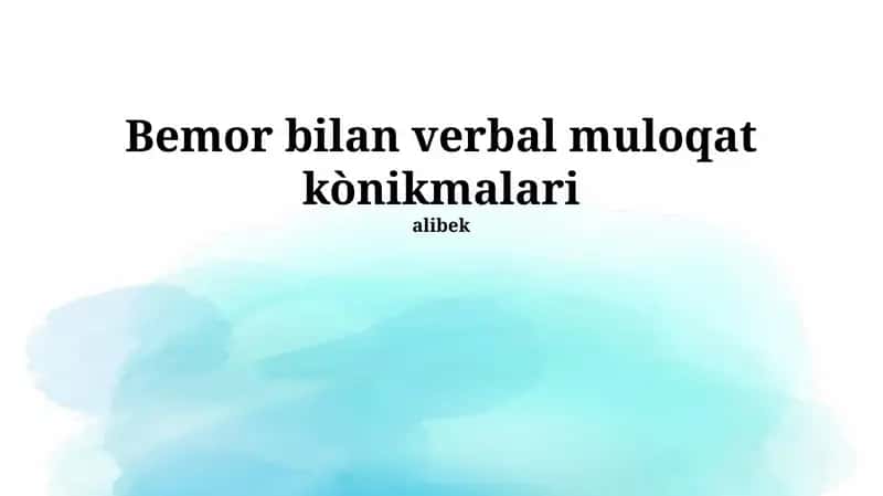 Bemor bilan verbal muloqat kònikmalari 1