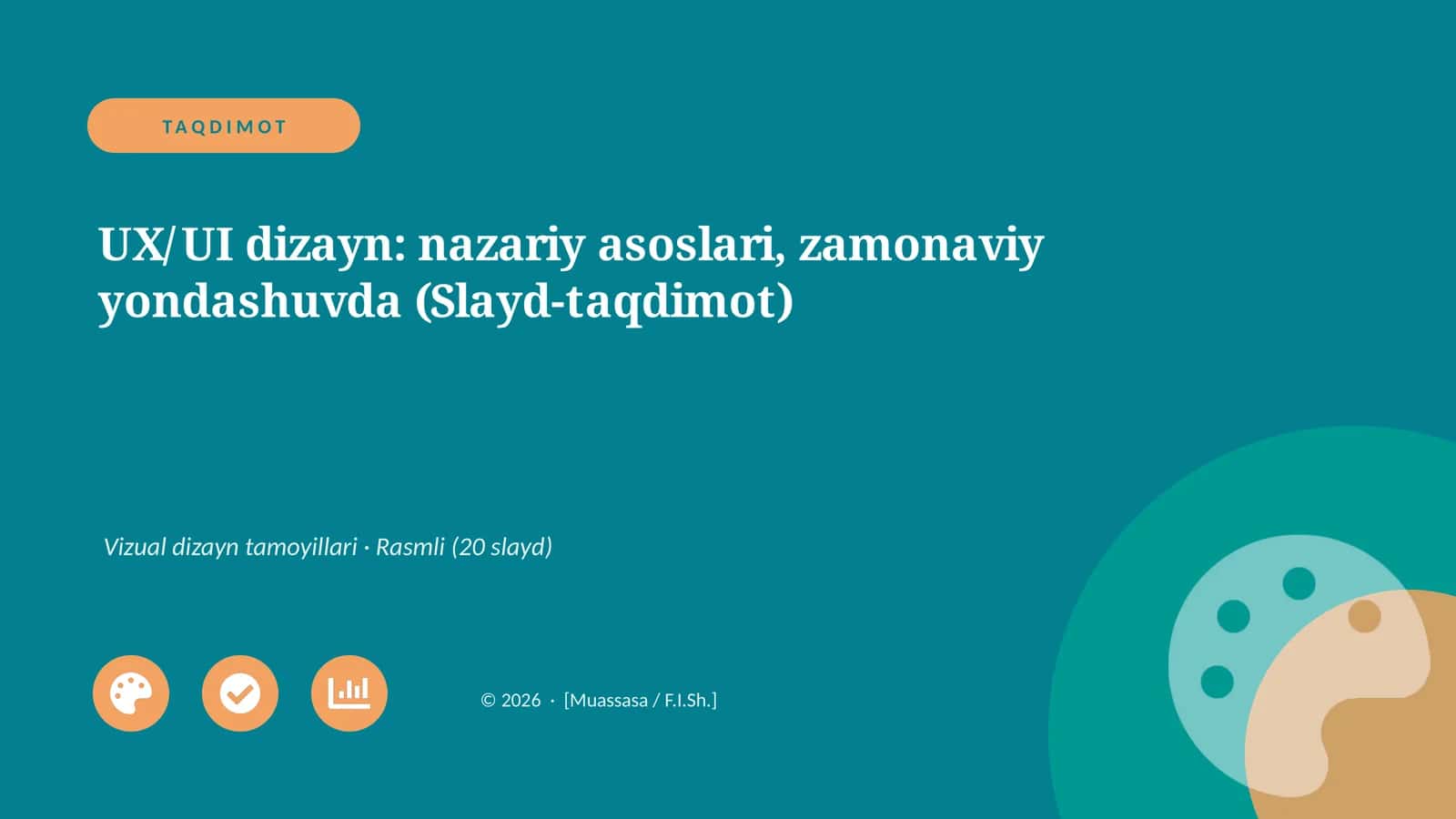 UX/UI dizayn: nazariy asoslari, zamonaviy yondashuvda (Slayd-taqdimot) 1