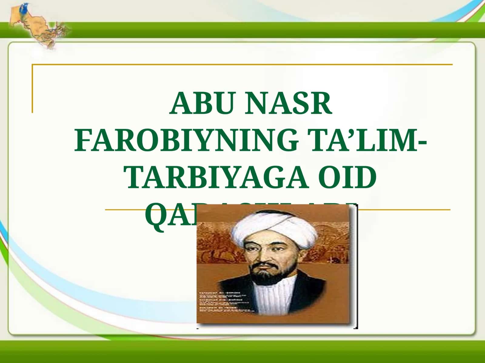 ABU NASR FAROBIYNING TA’LIM-TARBIYAGA OID QARASHLARI 1