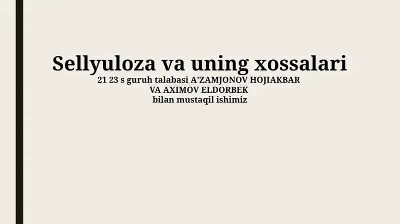 Sellyuloza va uning xossalari 1