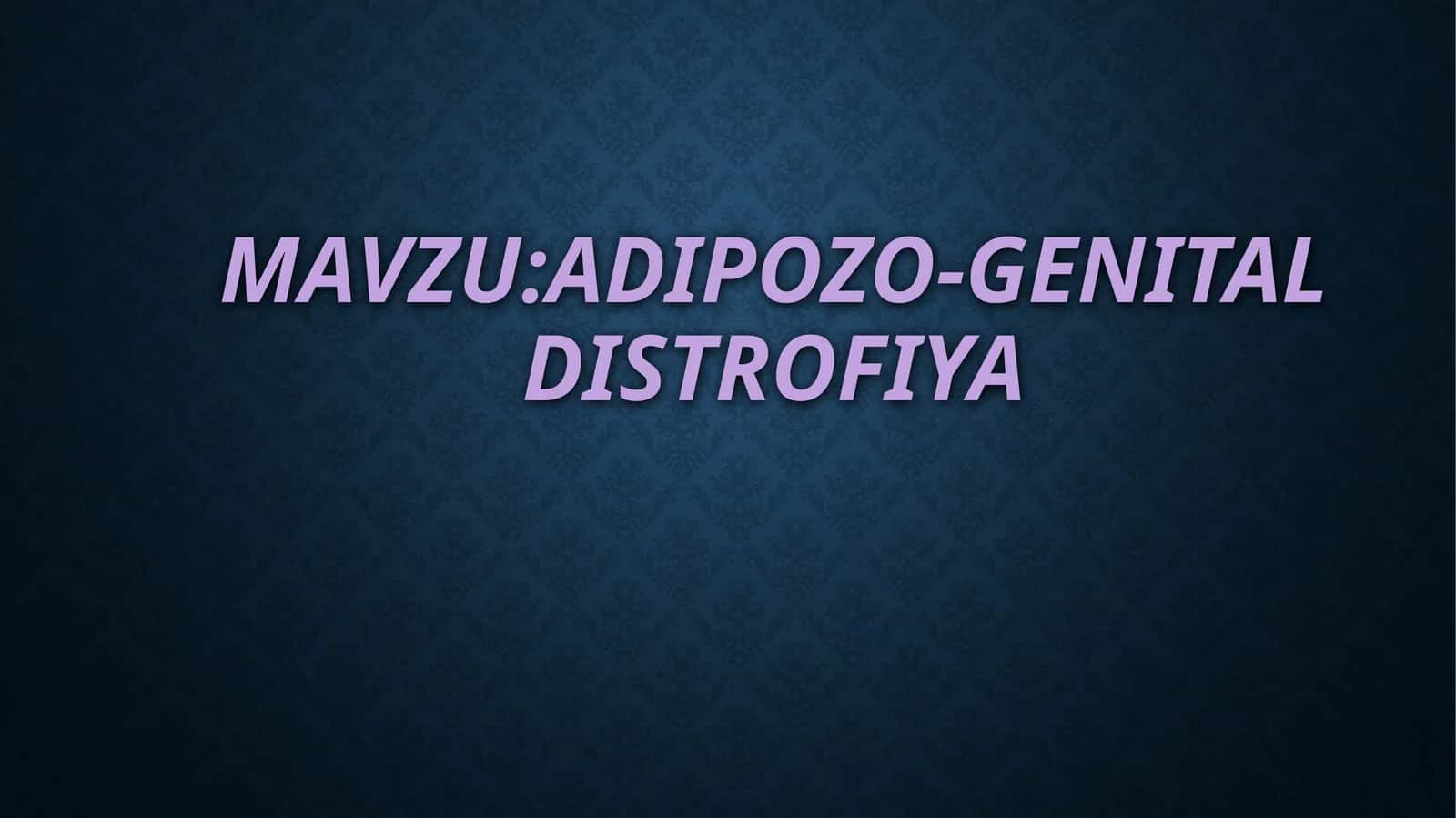 Adipozo-genitaldistrofiya 1