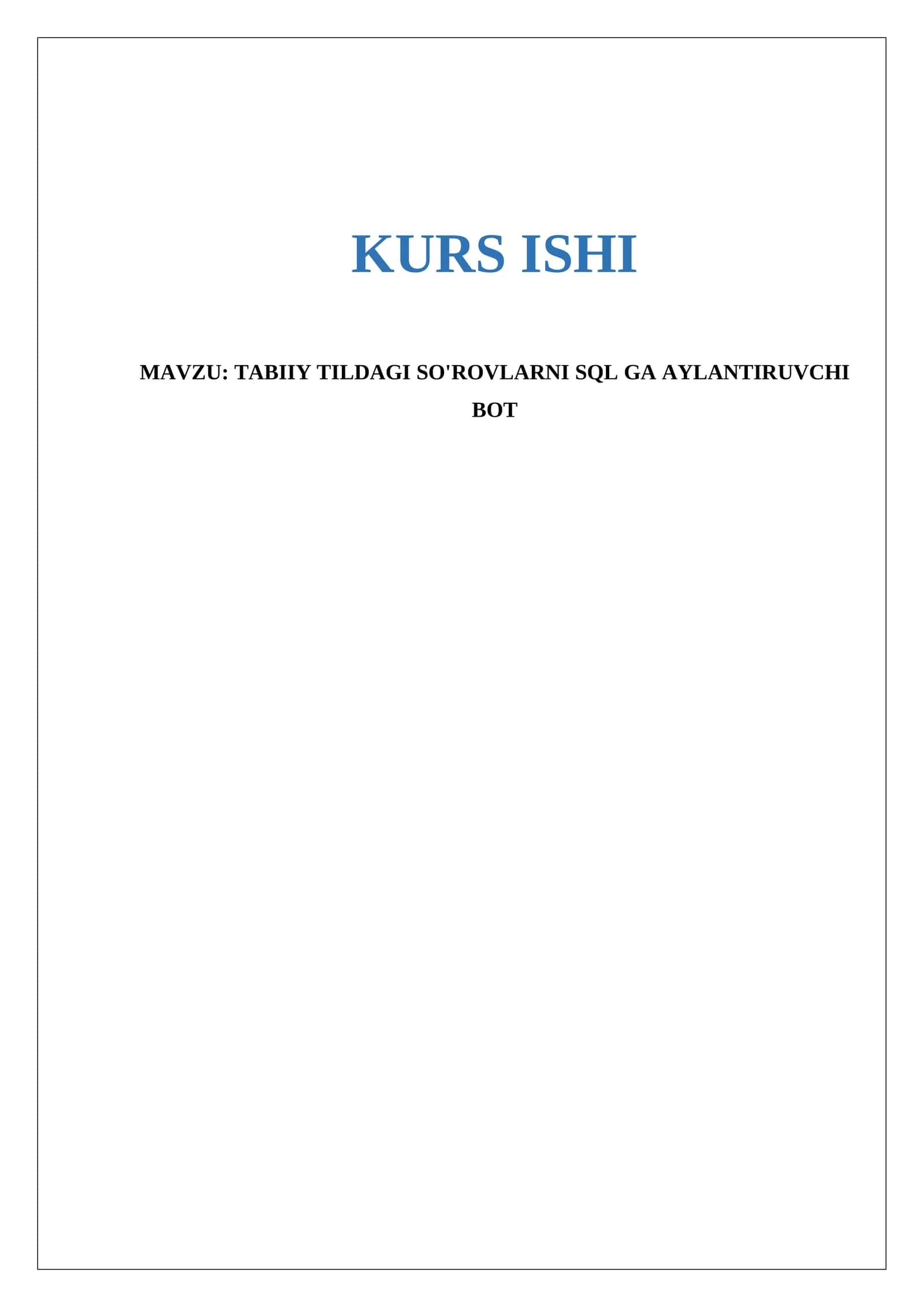 TABIIY TILDAGI SO'ROVLARNI SQL GA AYLANTIRUVCHI BOT 1