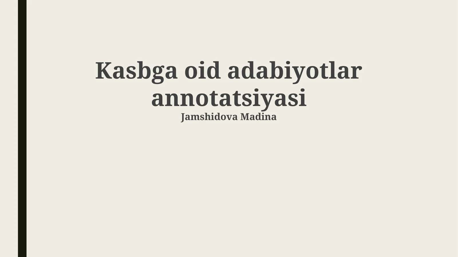 Kasbga oid adabiyotlar annotatsiyasi 1