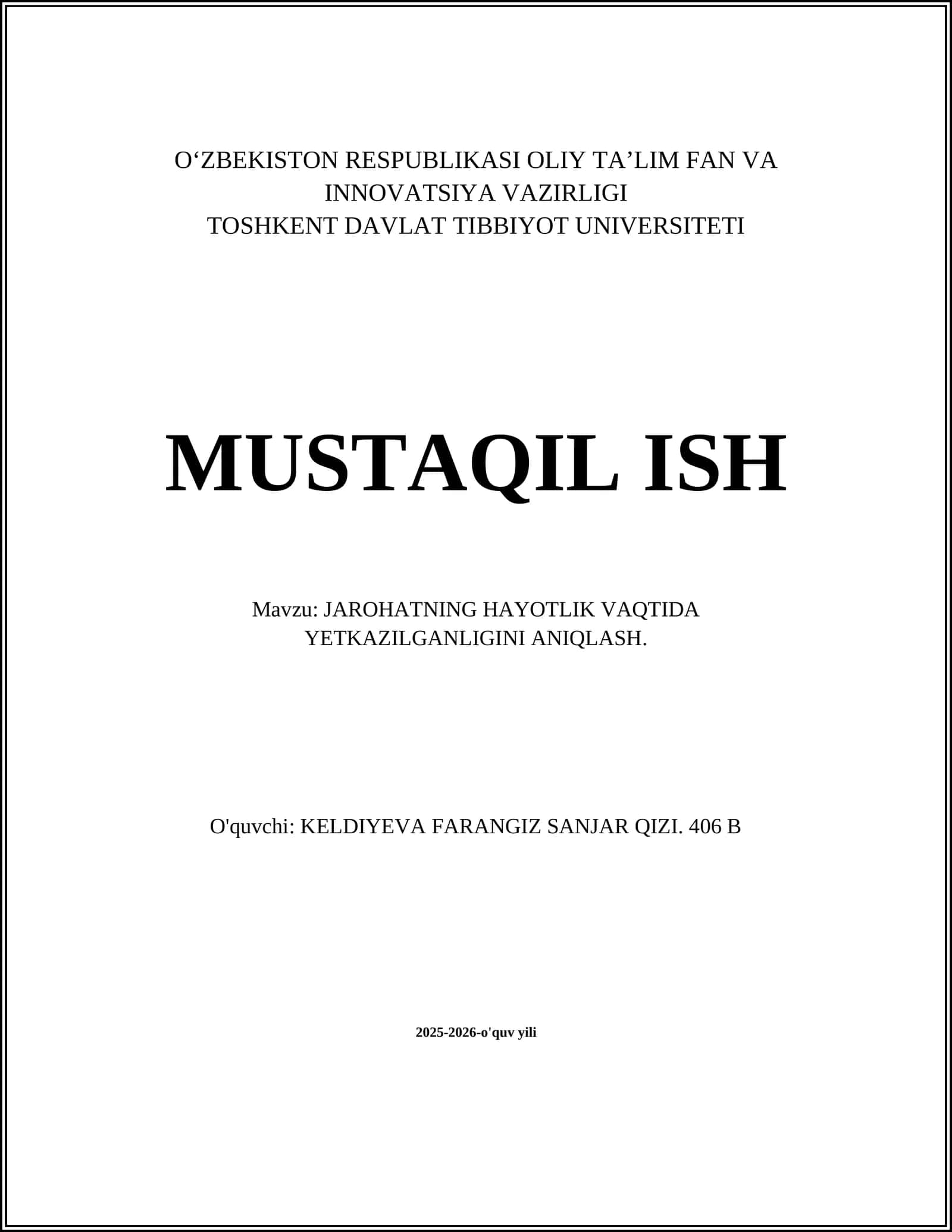 JAROHATNING HAYOTLIK VAQTIDA YETKAZILGANLIGINI ANIQLASH 1