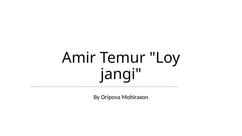 Amir Temur "Loy jangi" 1