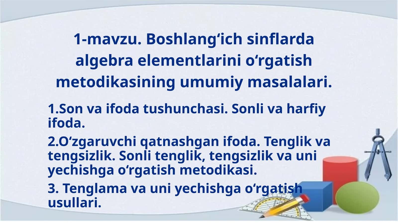 Boshlang‘ich sinflarda algebra elementlarini o‘rgatish metodikasi 1