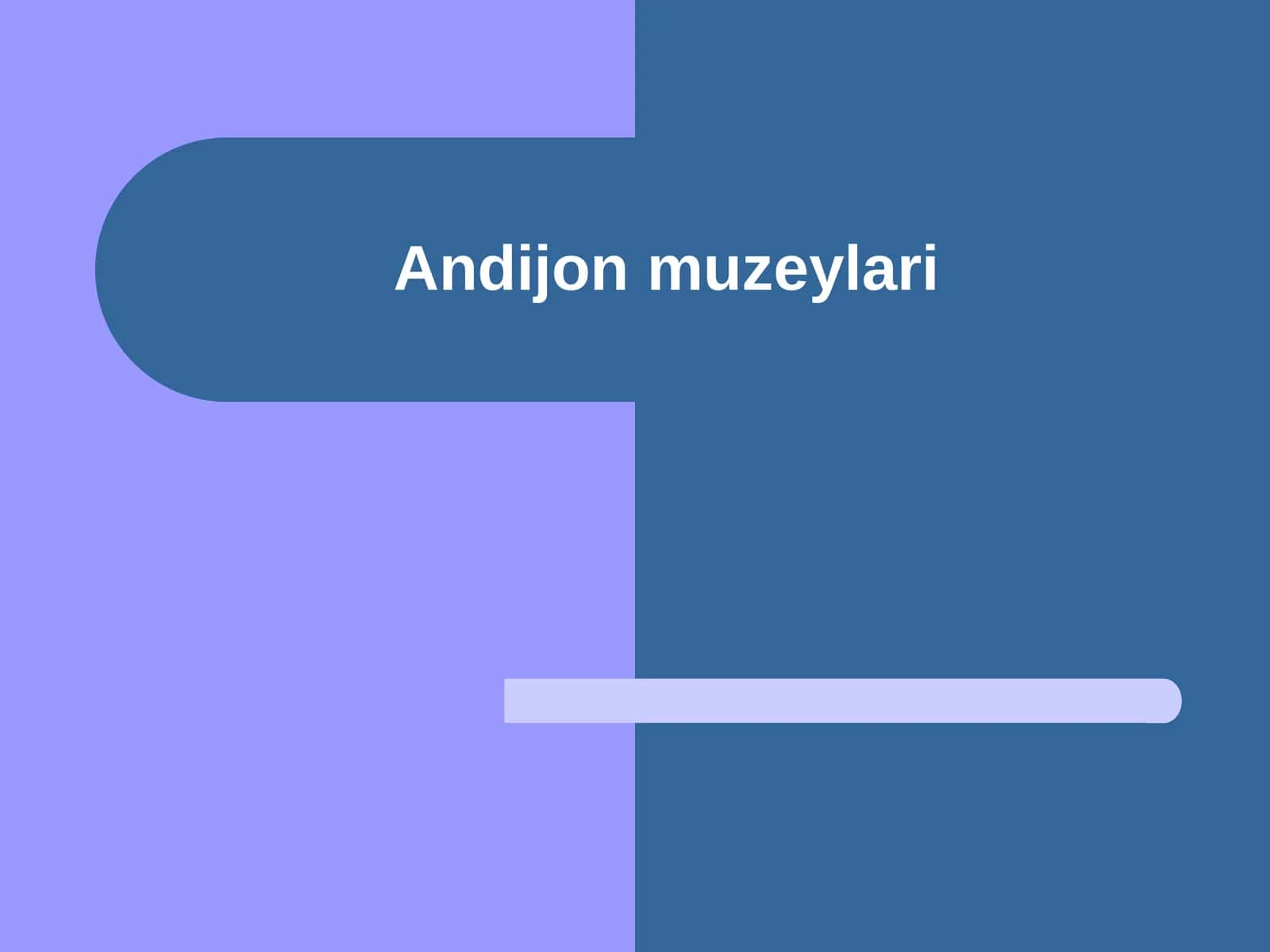 Andijon muzeylari 1