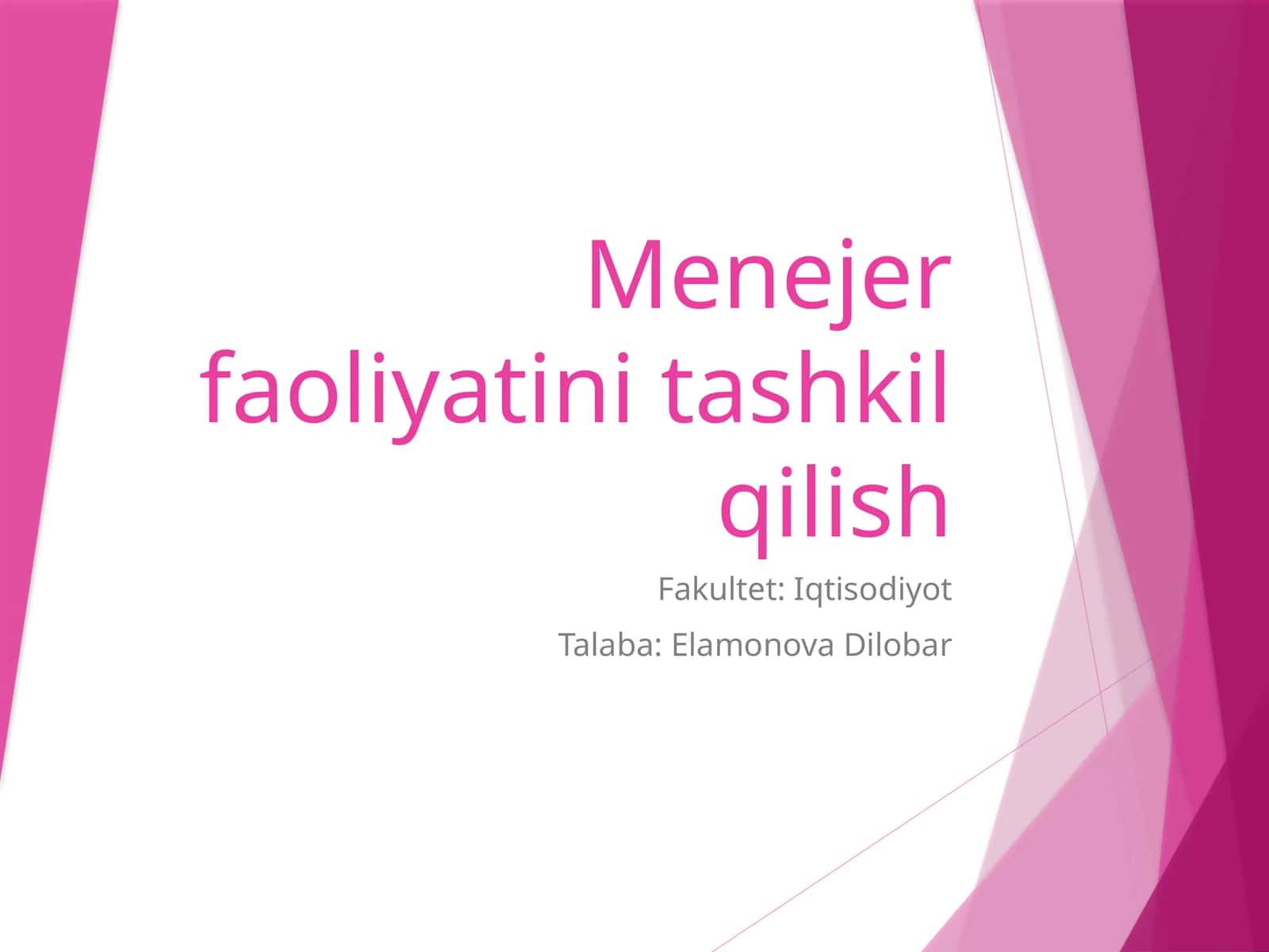 Menejer faoliyatini tashkil qilish 1
