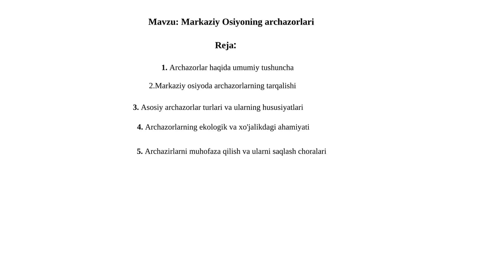 Markaziy Osiyoning archazorlari 1